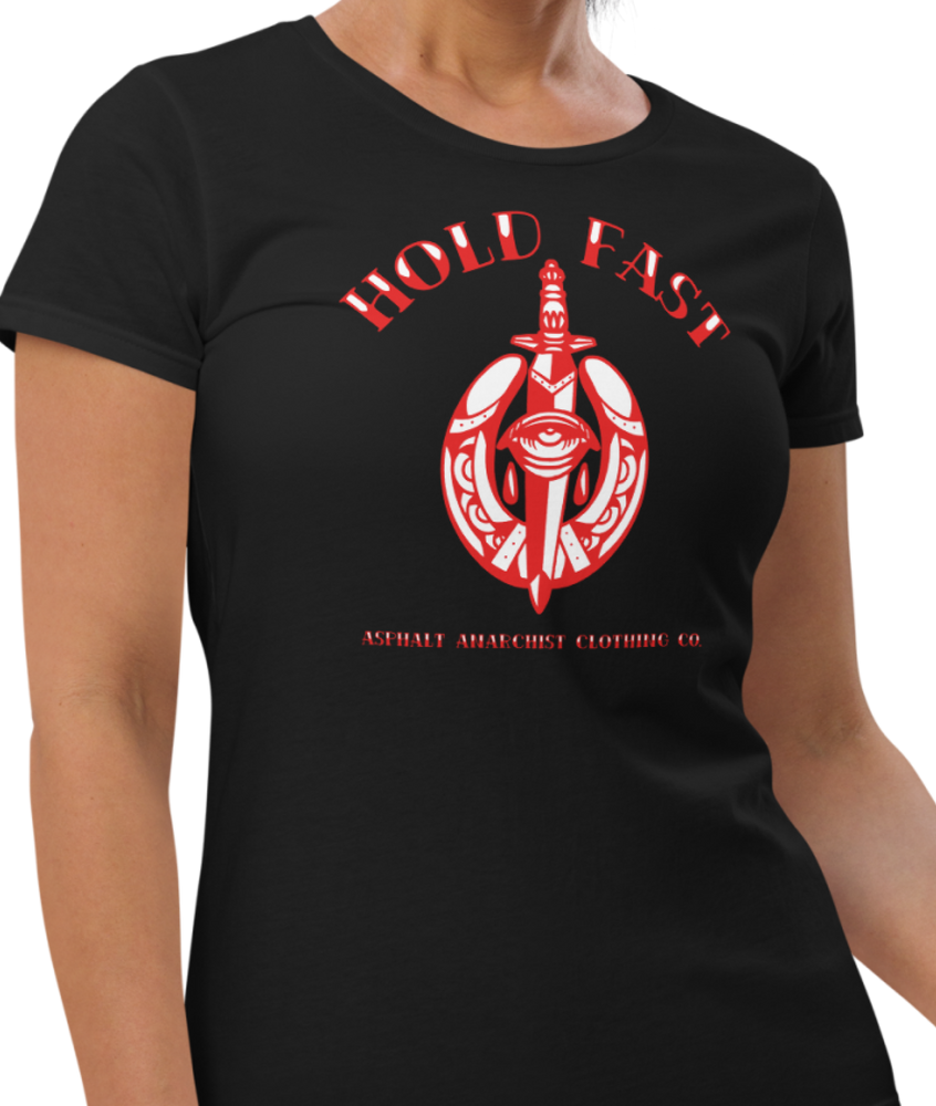 
                  
                    HOLD FAST Women's Fit Tee from Asphalt Anarchist Clothing Co. OLD SKOOL HOT ROD CLOTHING & PRODUCTS
                  
                