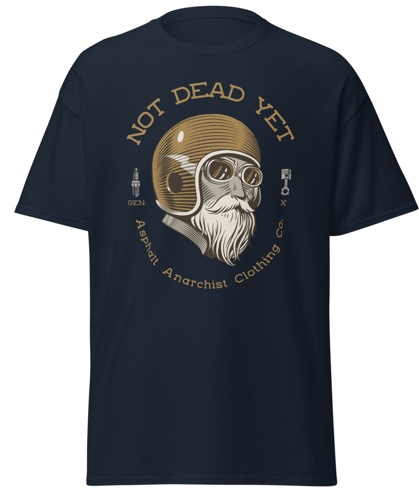 Not Dead Yet T-Shirt from Asphalt Anarchist Clothing Co. HOT ROD KUSTOM KULTURE APPAREL & PRODUCTS