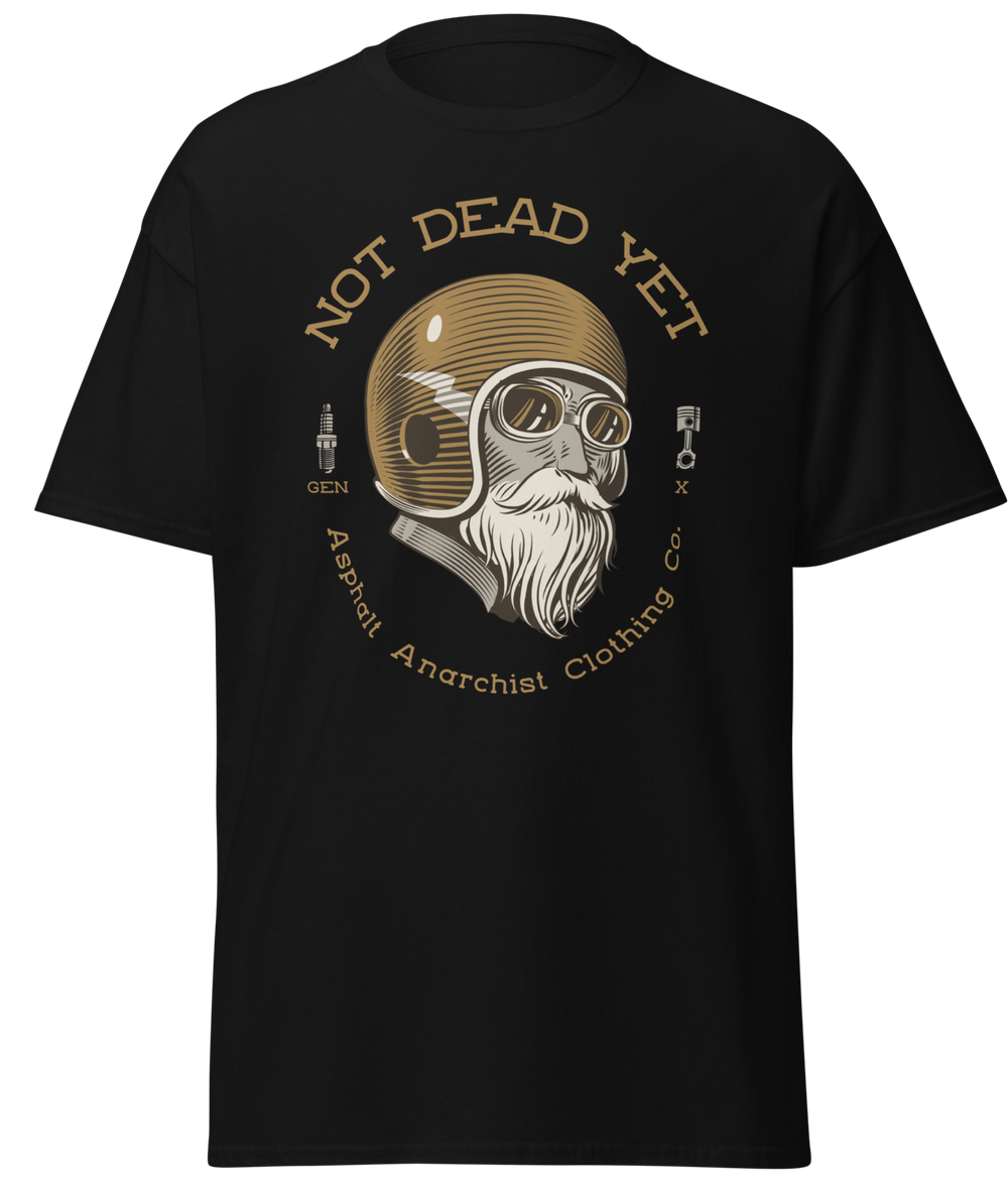 Not Dead Yet T-Shirt from Asphalt Anarchist Clothing Co. HOT ROD KUSTOM KULTURE APPAREL & PRODUCTS